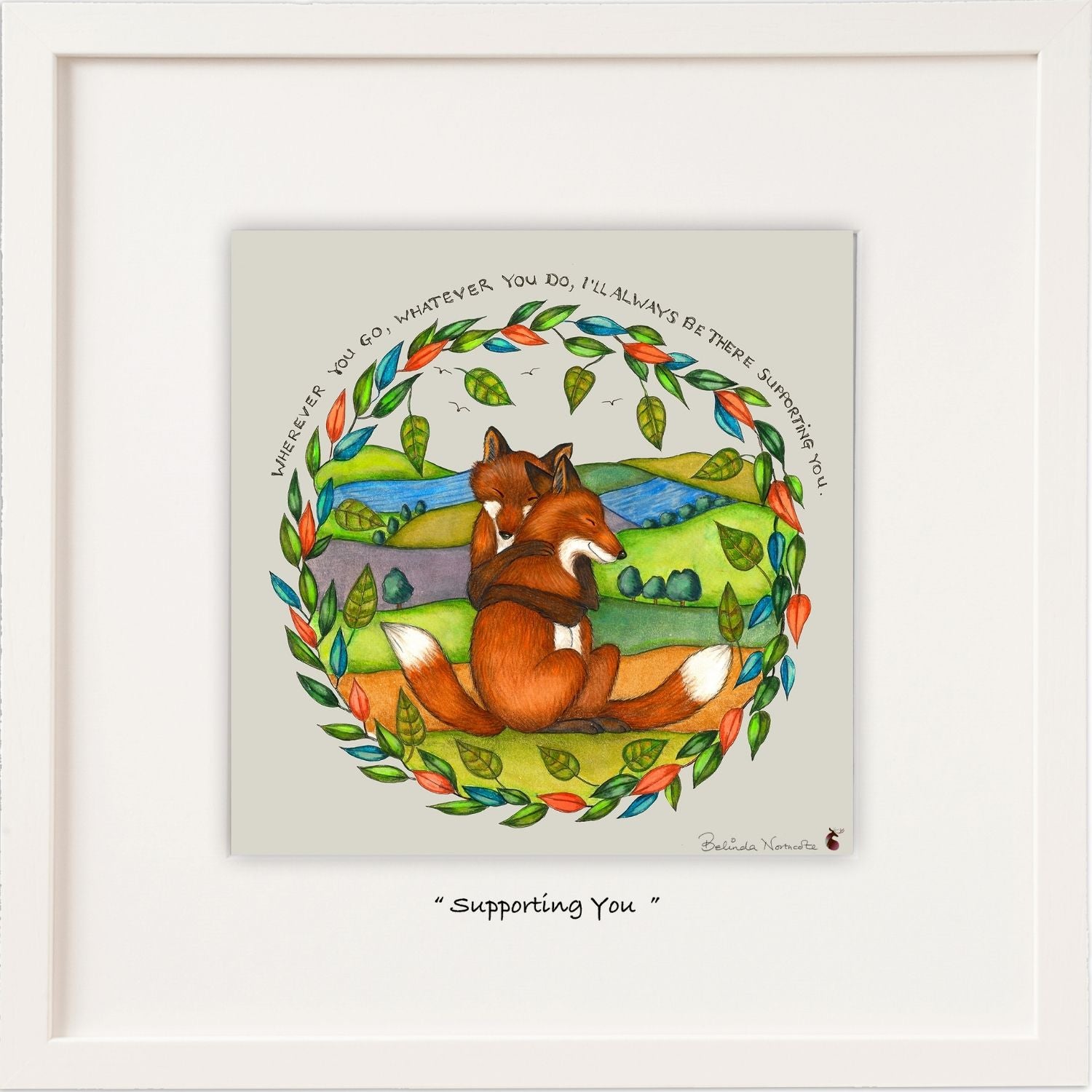 Belinda Northcote Supporting You - 12 X 12&