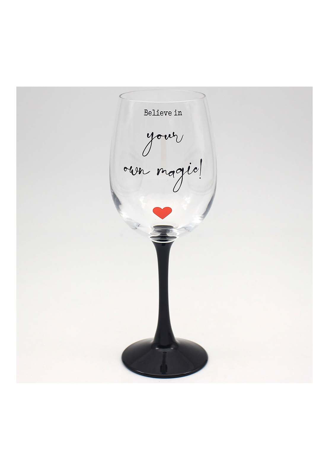 The Home Collection Believe In Your Own Magic Wine Glass 1 Shaws Department Stores