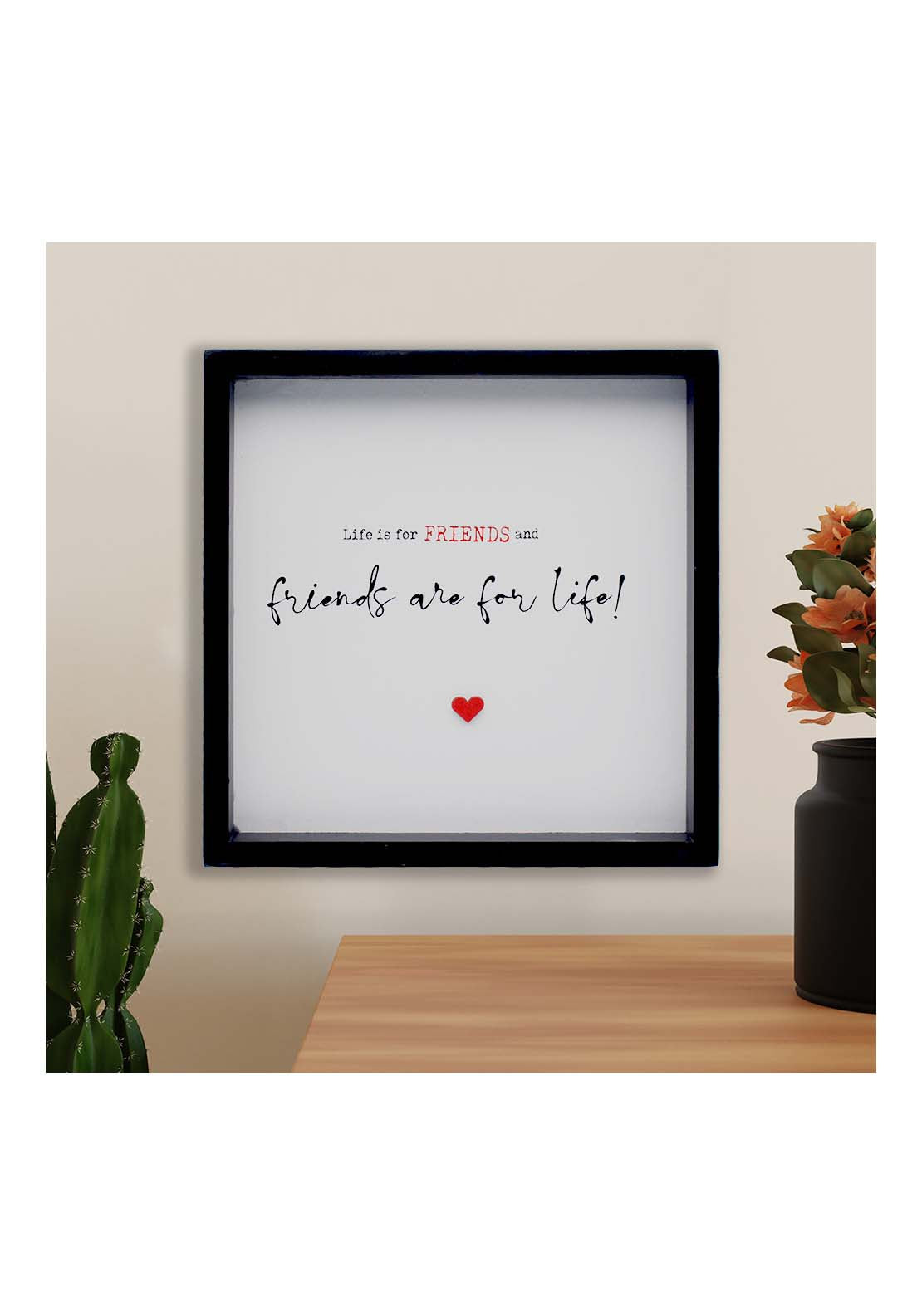 The Home Collection Life Is For Friends Plaque 1 Shaws Department Stores