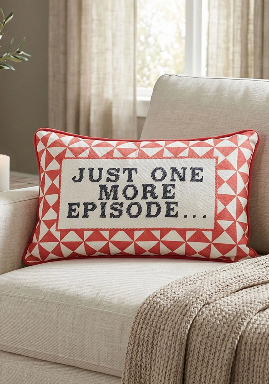Just One More Episode Cushion - Multi