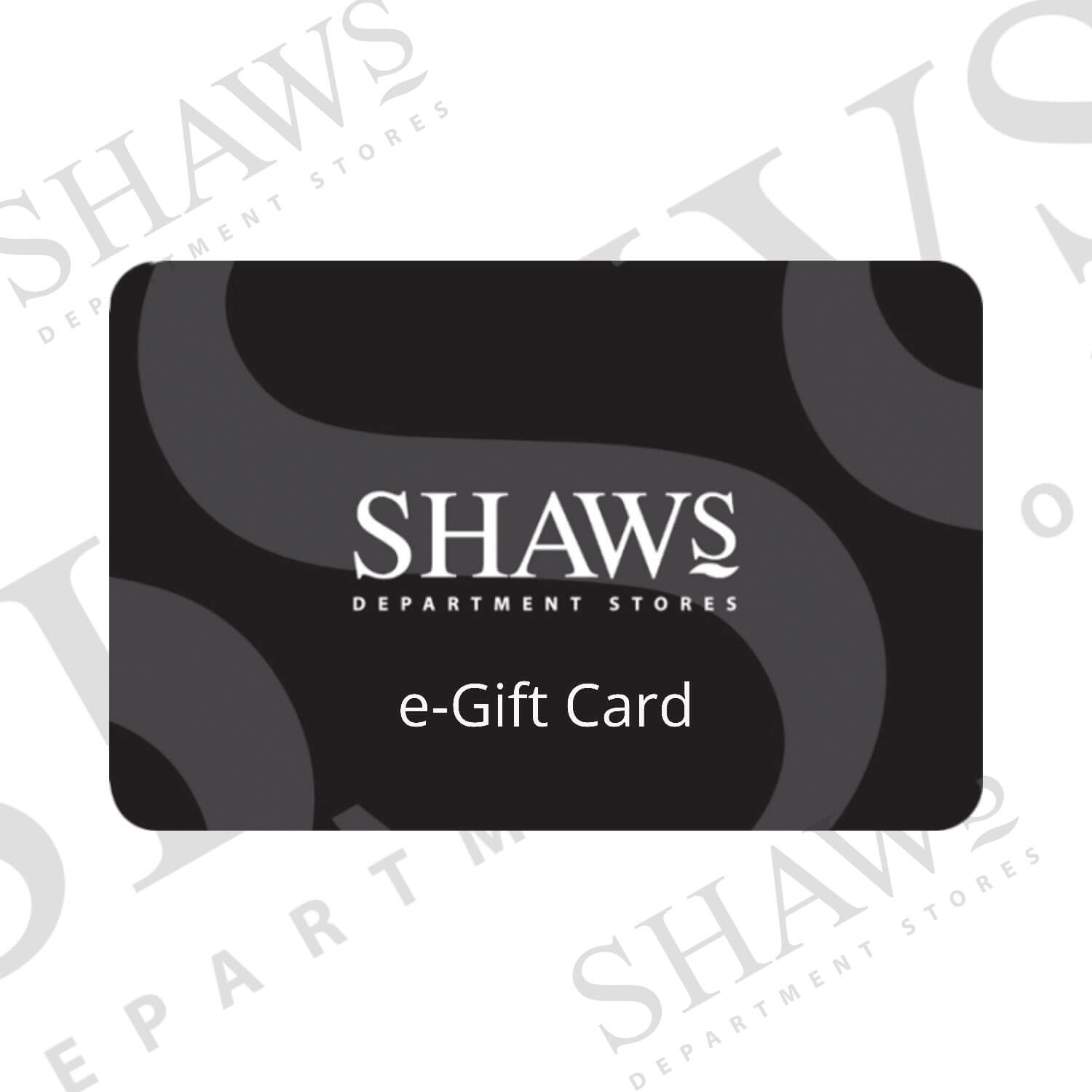 Shaws E-Gift Card - Online Only 1 Shaws Department Stores